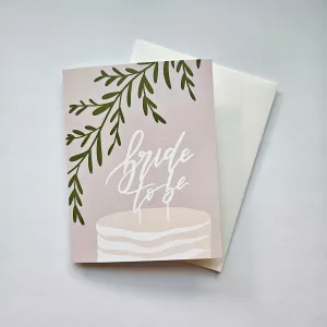 BRIDE TO BE CAKE - Card